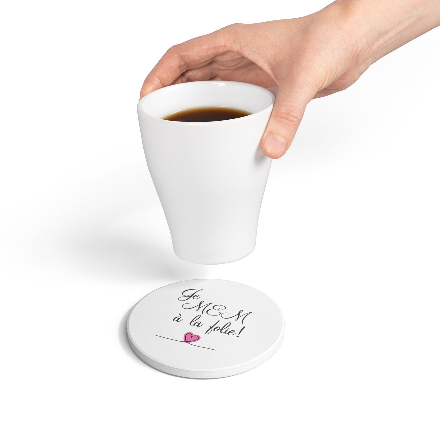 Je MEM à la Folie by Marie-Ève Mongrain Charming Ceramic Coaster - Cute Gift for Mothers Day, Home Decor, Kitchen Accessory, Je MEM à la folie, Coffee Lover's Must-Have