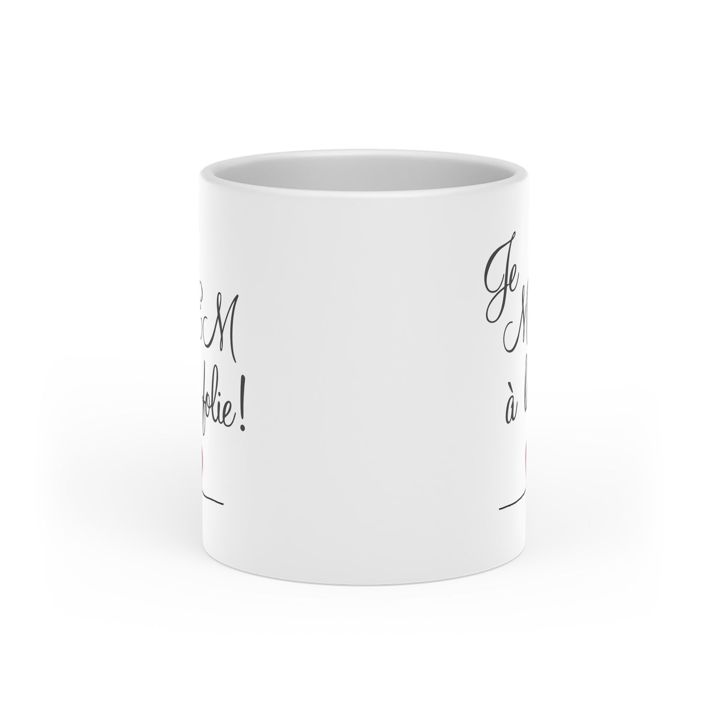 Je MEM à la Folie by Marie-Ève Mongrain Heart-Shaped Mug, Cute Coffee Cup, Gift for Her, Sweetheart Mug, Valentine’s Day, Romantic Kitchen Decor, Personalized Ceramic