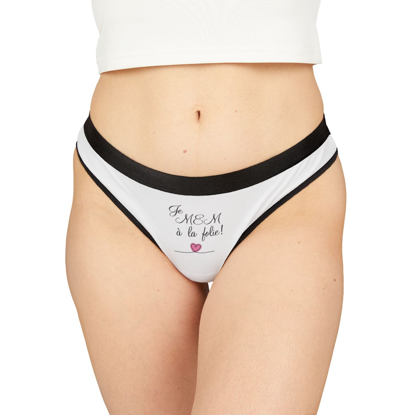 Je MEM à la Folie par Marie-Ève Mongrain, Chic Women's Thongs, Fun Underwear, Gift for Her, Cute Lingerie, Everyday Comfort