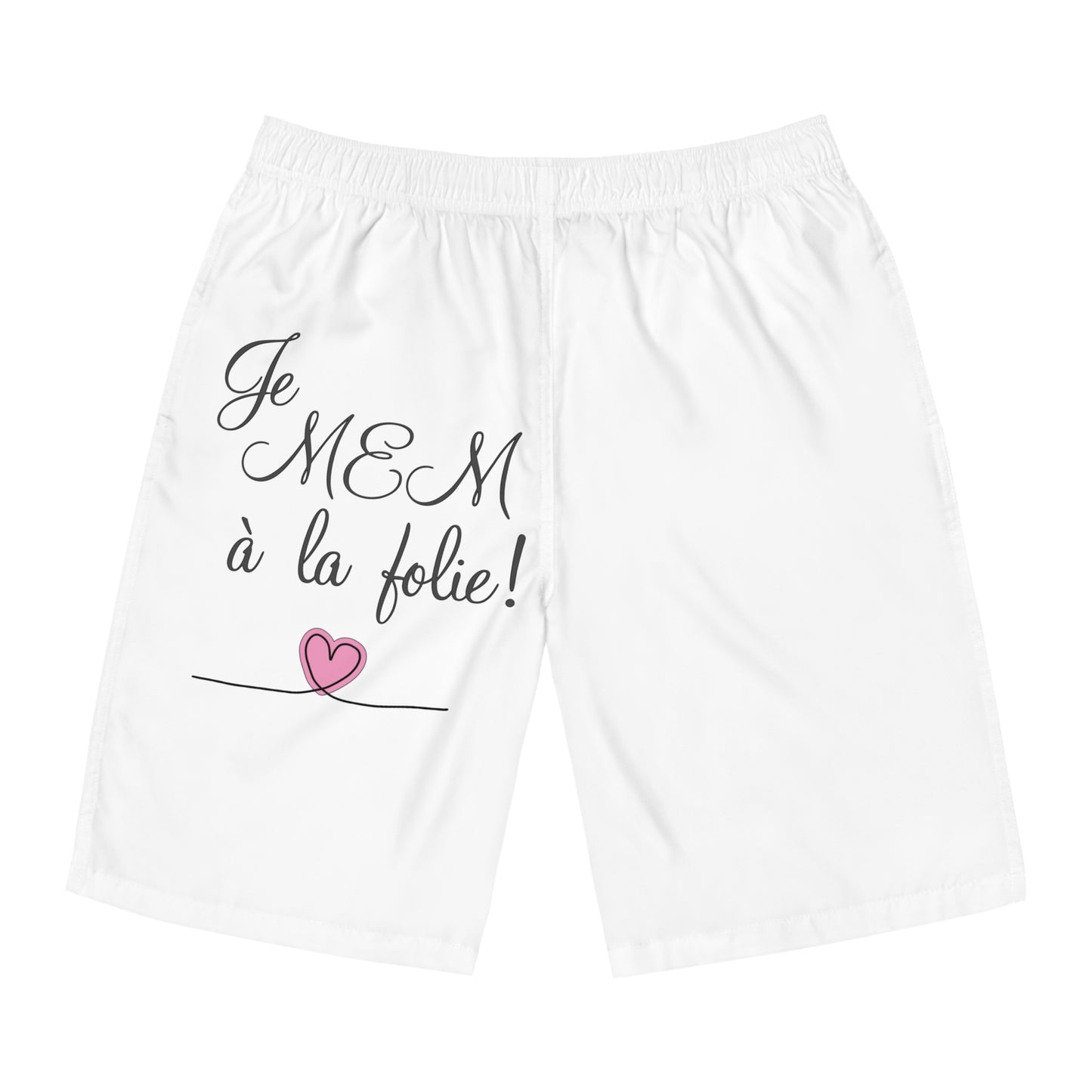 Je MEM à la Folie par Marie-Ève Mongrain, Men's Board Shorts with Inspirational Design - Perfect for Beach Days, Summer Fun, Pool Parties, Gifts for Him, Vacation Ready
