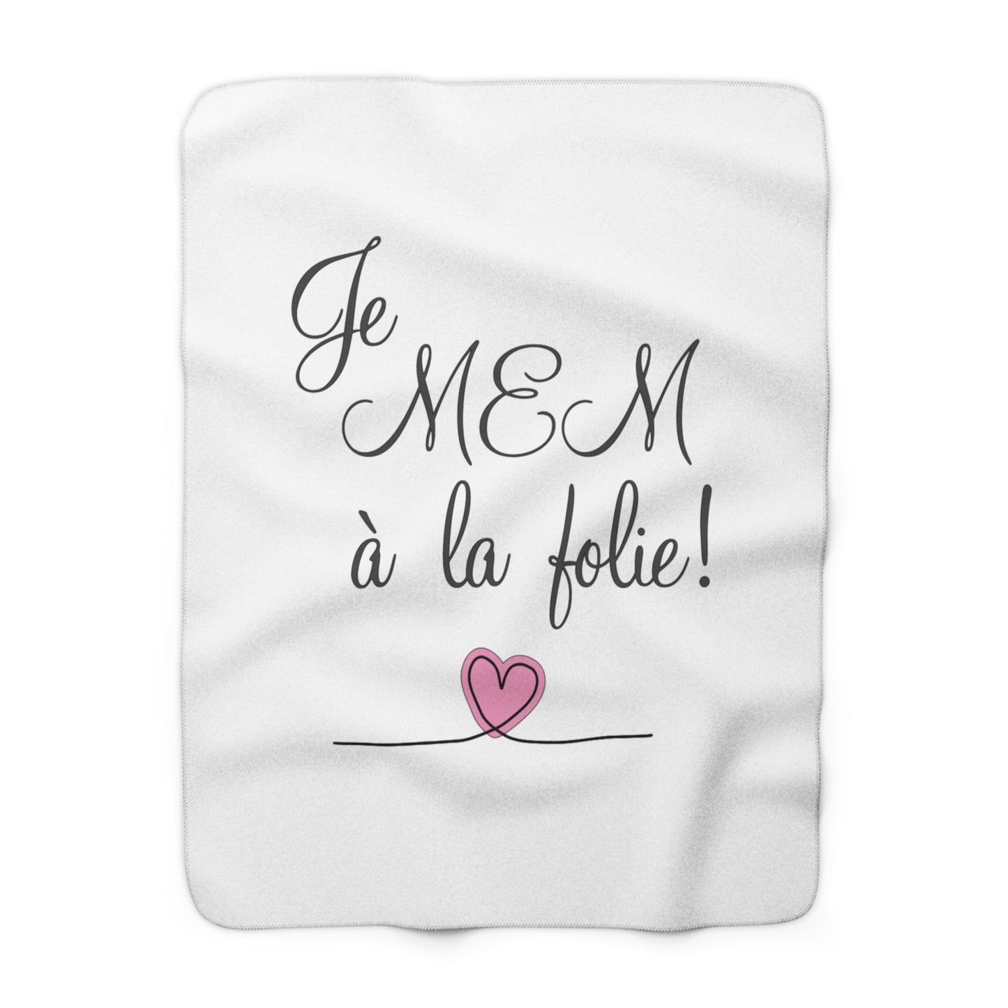 Je MEM à la Folie par Marie-Ève Mongrain, Cozy Sherpa Blanket - 'Warm Fleece Throw, Perfect Gift for Valentine's Day, Home Decor, Winter Cozy Nights, [...]